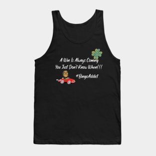 A Win is Coming Tee Tank Top